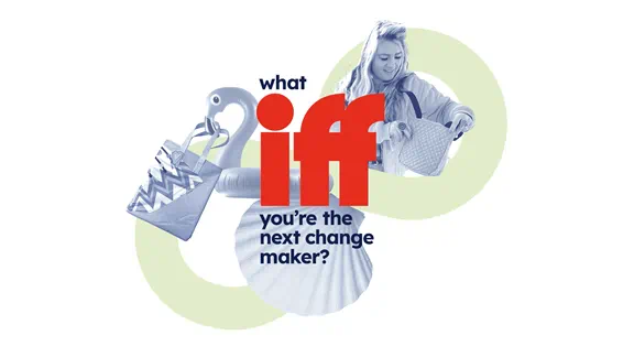Changemakers graphic "what iff you're the next change maker?